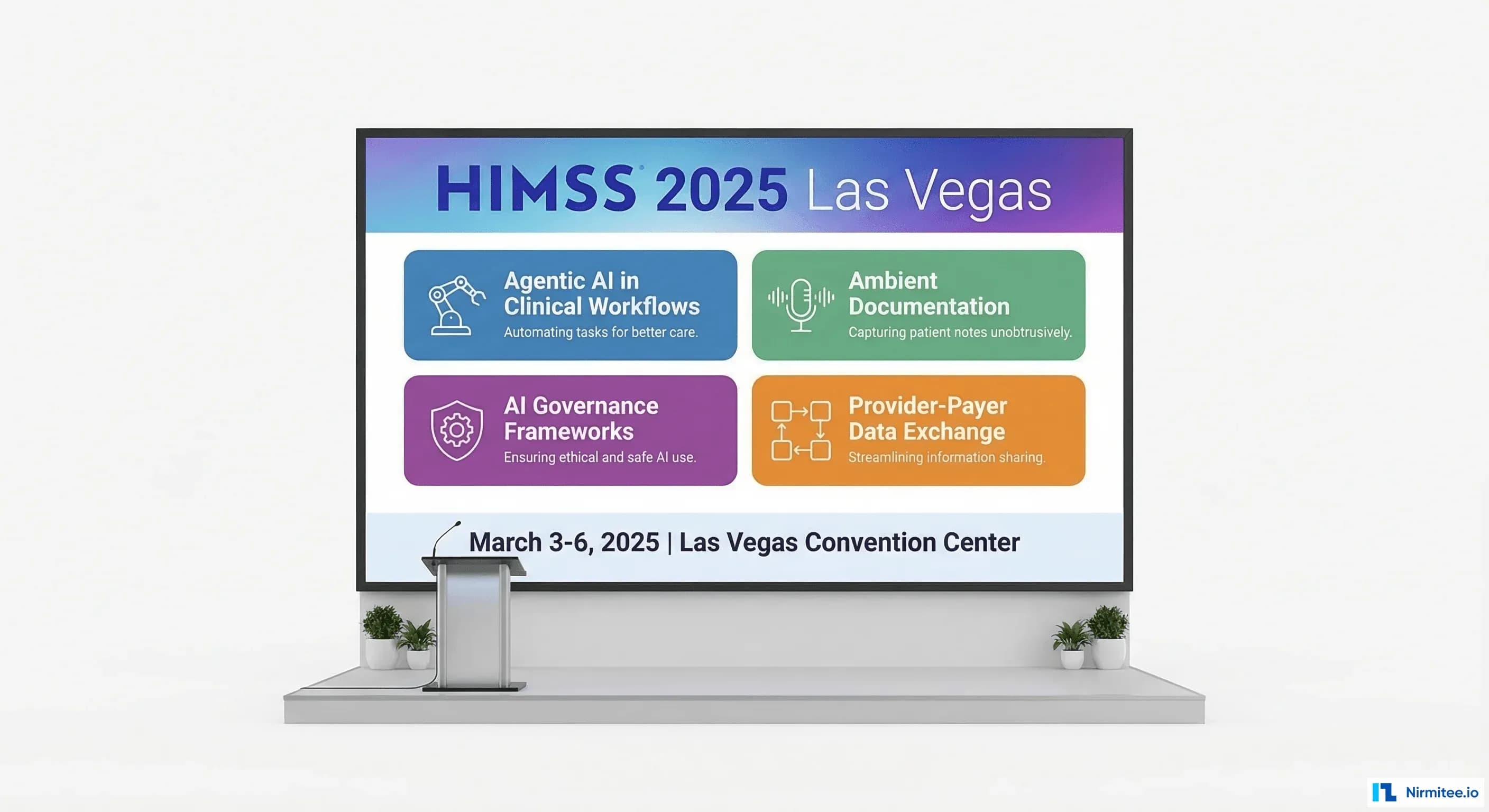 HIMSS25: The Rise of Agentic AI in Healthcare — What Builders Need to Know