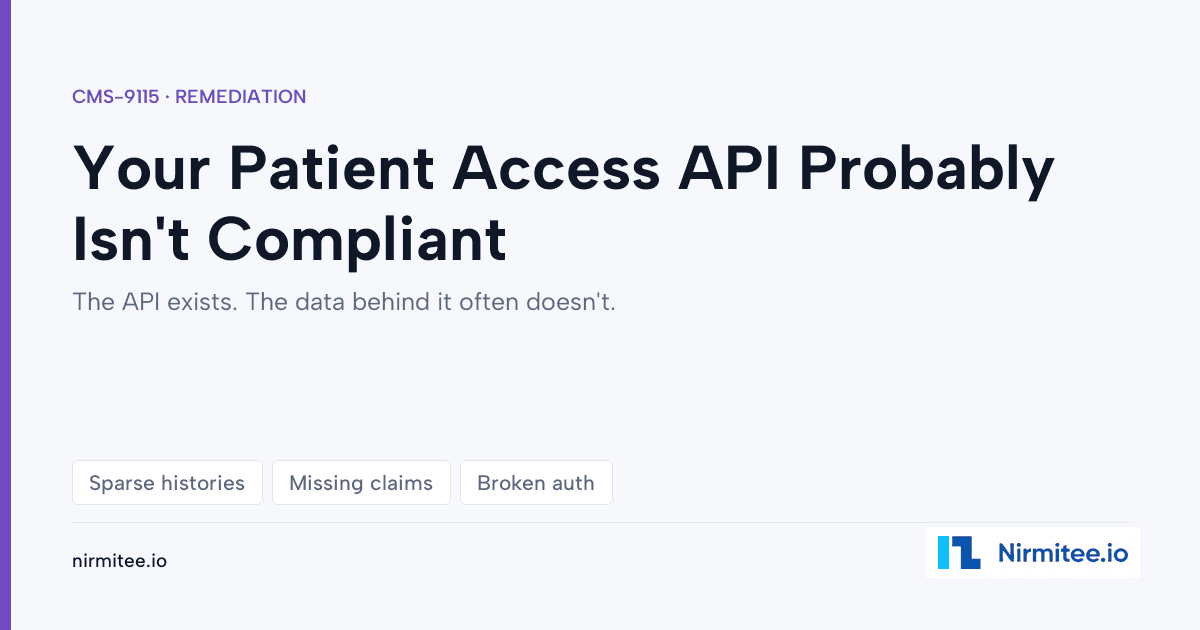 CMS-9115 Patient Access API: Common Compliance Gaps and How to Fix Them