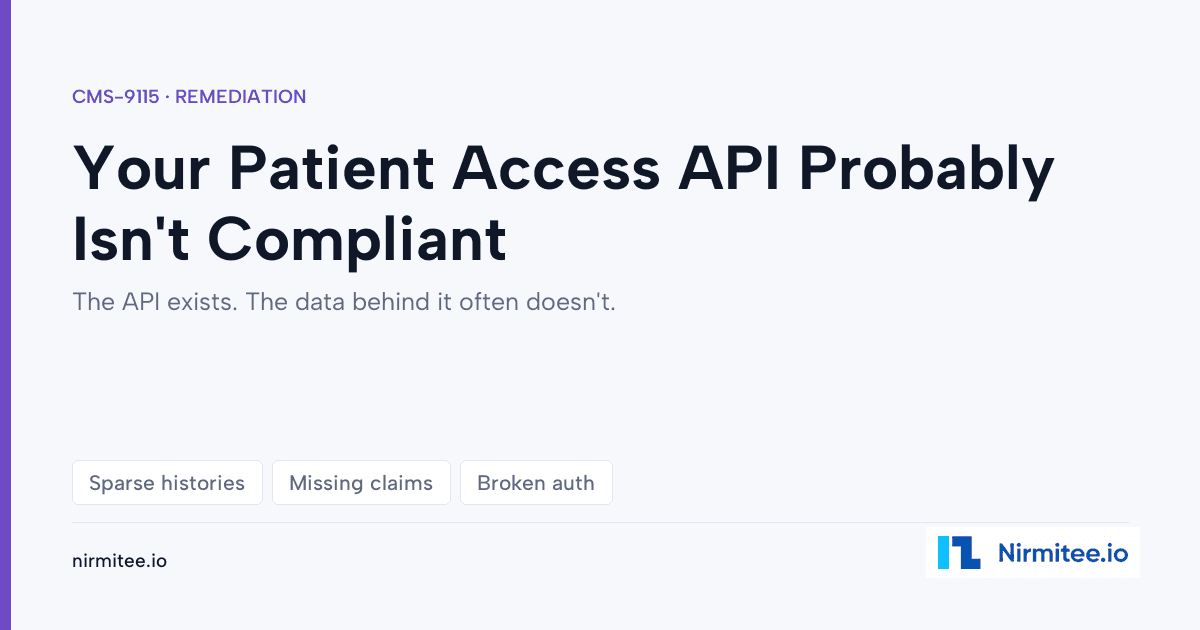 CMS-9115 Patient Access API: Common Compliance Gaps and How to Fix Them