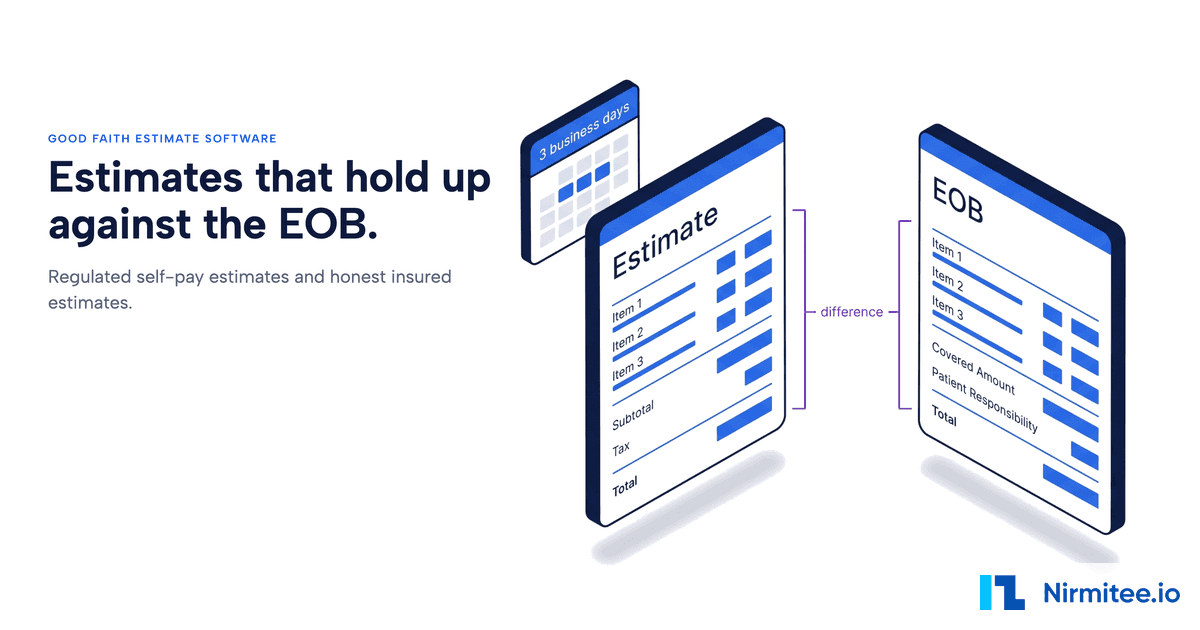 Good Faith Estimate Software: How to Build Patient Cost Estimates That Hold Up Against the EOB